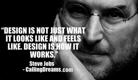 STEVE-JOBS-QUOTES-DESIGN-IS-NOT-JUST-WHAT-IT-LOOKS-LIKE, relatable ...