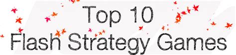 Top 10 Flash Strategy Games | HubPages