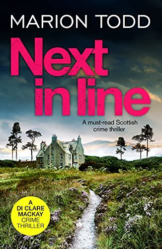 Next in Line: A must-read Scottish crime thriller (Detective Clare Mackay Book 5) eBook : Todd ...