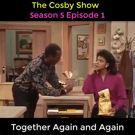 The Cosby Show Season 5 Episode 1 Together Again and Again | The Cosby Show Season 5 Episode 1 ...