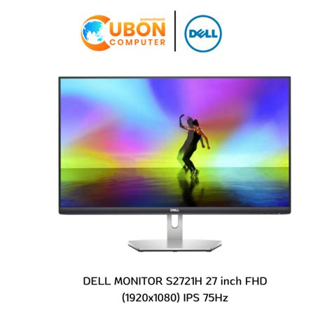 DELL MONITOR S2721H 27 inch FHD (1920x1080) IPS 75Hz ประกันศูนย์บริการ ...