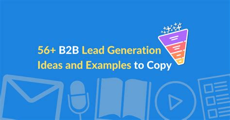 56+ B2B Lead Generation Ideas and Examples to Copy