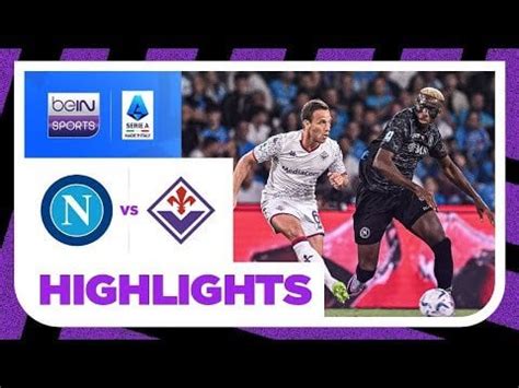 Napoli 1-3 Fiorentina | Serie A 23/24 Match Highlights : r/MUFCfootball