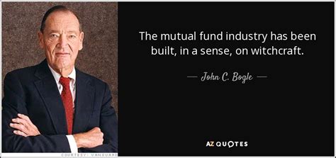 TOP 25 QUOTES BY JOHN C. BOGLE | A-Z Quotes