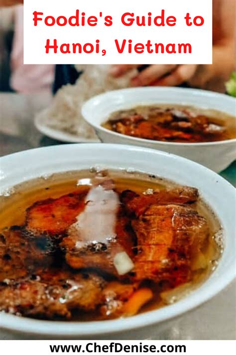 Foodie's Guide to Vietnamese Food in Hanoi — Chef Denise