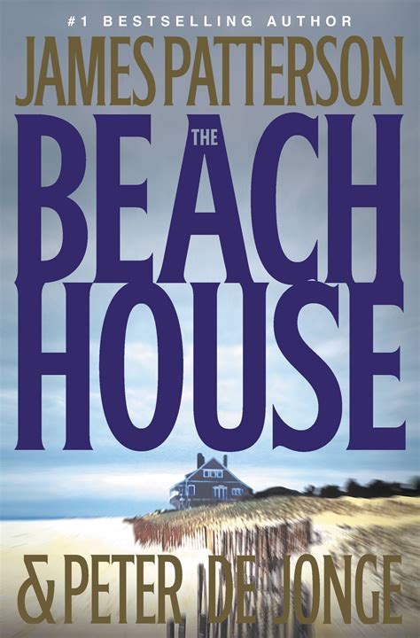 The Beach House by James Patterson | Hachette Book Group