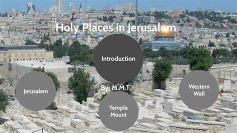 Holy Places of Jerusalem by MMT 6C on Prezi