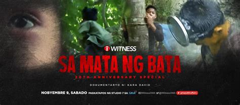 I-Witness 20th Anniversary presents: 'Sa Mata ng Bata,' dokumentaryo ni Kara David, ngayong ...