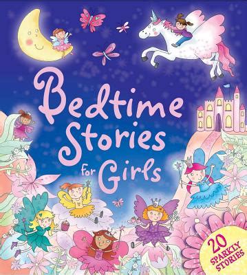 Bedtime Stories for Girls: 20 Sparkly Stories | IndieBound.org