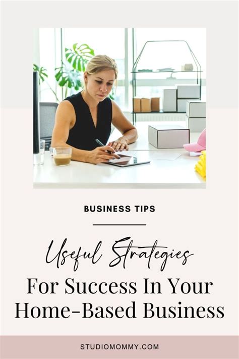 Strategies For Success In A Home-Based Business · Studio Mommy