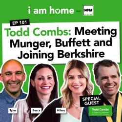 I Am Home podcast: Todd Combs: Meeting Munger, Buffett and Joining ...