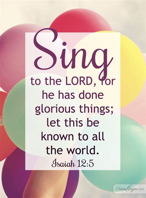 Isaiah 12:5 | Sing Praises to the Lord! - Tricia Goyer