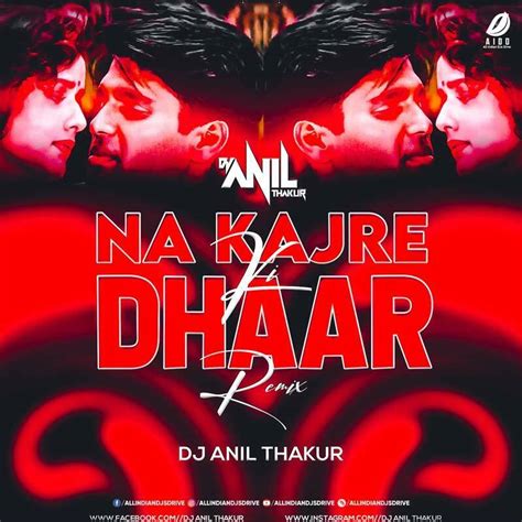 Na Kajre Ki Dhar (Remix) - DJ Anil Thakur Mp3 Free Download