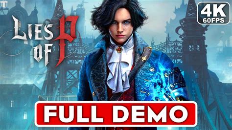 LIES OF P Gameplay Walkthrough Part 1 FULL DEMO [4K 60FPS PC ULTRA] - No Commentary - YouTube