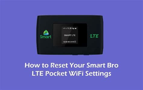 How to Reset Your Smart Bro LTE Pocket WiFi - Tech Pilipinas