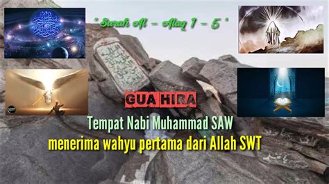 Gua Hira tempat Nabi Muhammad SAW mendapat Wahyu pertama. - YouTube