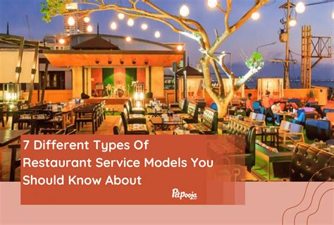 7 Different Types Of Restaurant Service Models You Should Know About | Petpooja