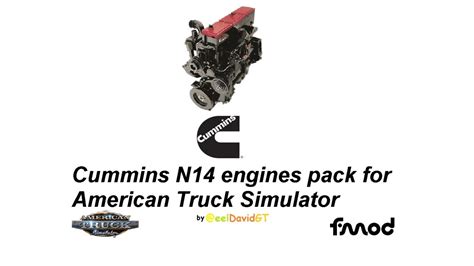 Cummins N14 engines pack by eelDavidGT V1.8 for ATS 1.44 – 1.51 - Allmods.net