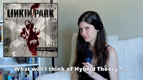 My First Time Listening to Hybrid Theory by Linkin Park | My Reaction ...