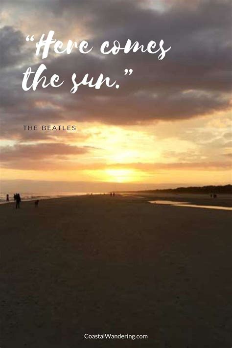 285 Quotes About Sunshine to Brighten Your Day and Lift Your Spirit - Coastal Wandering