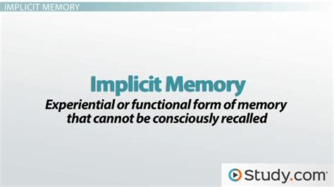 Implicit Memory vs. Explicit Memory | Definition & Examples - Lesson ...