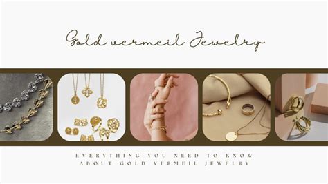 Gold Vermeil Jewelry - Everything You Need to Know