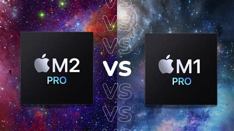 Apple M2 Pro vs M1 Pro: Is newer better?