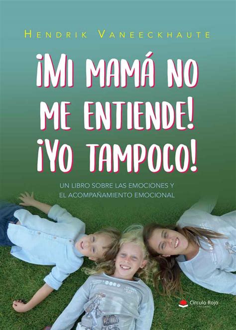 ¡Mi mamá no me entiende! - octubre 2021