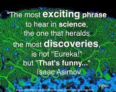 Asimov quote Science Themes, Science Activities For Kids, Science Classroom, Classroom Ideas ...