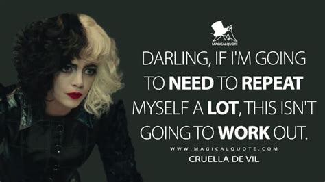 Cruella Quotes - MagicalQuote | Villain quote, Cruella, Cruella de vil