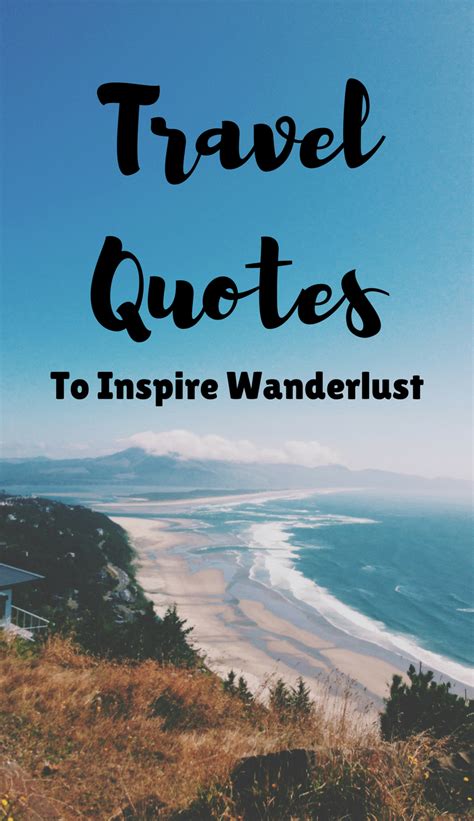 Best Inspirational Travel and Vacation Quotes to Fuel Your Wanderlust