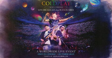 Watch & Book Coldplay World Tour Live In Malaysian Cinemas