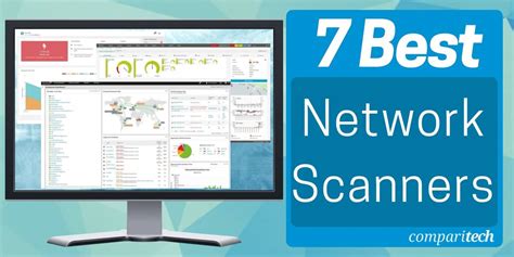 7 Best Network Scanners - Network Analysis & Management Tools