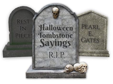 100 Tombstone Sayings For Your Halloween Yard Haunt