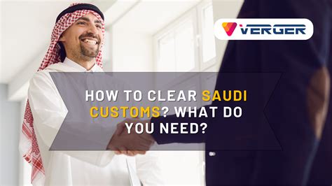 How To Clear Saudi Customs? What Do You Need?