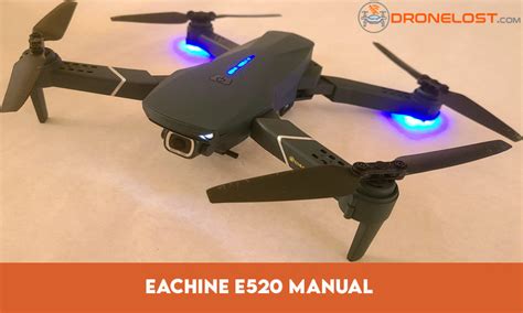 Eachine E520 Manual: Your Complete Guide to Flying the Drone