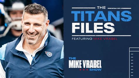 Mike Vrabel | Titans Files