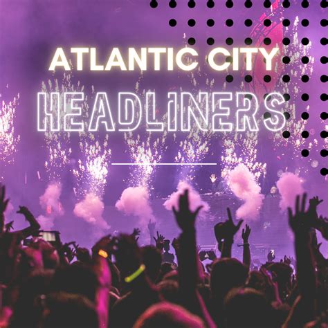 Atlantic City Headliners - Shore Local Newsmagazine