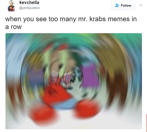 33 Times Blurry Mr. Krabs Summed Up Life's Moments Of Panicked Confusion