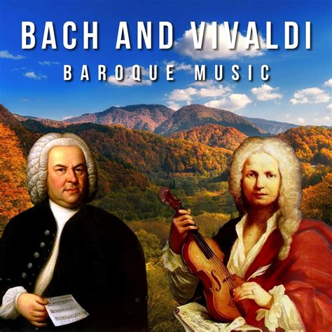 Bach and Vivaldi: The Best of Baroque Music - Halidon