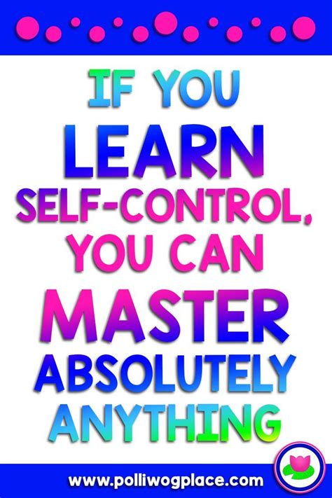 Master Anything with Self-Control