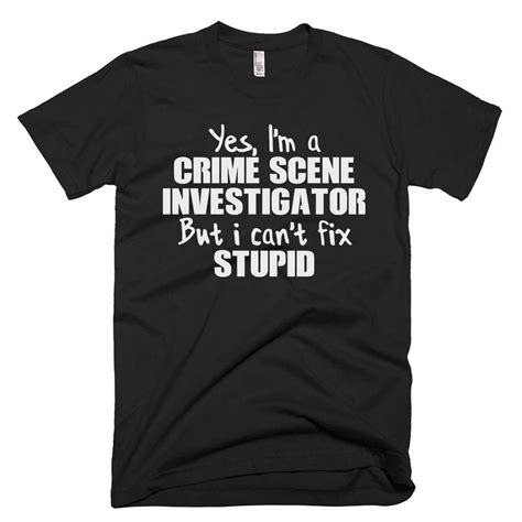 Crime Scene Investigator Shirts Crime Scene Investigator - Etsy