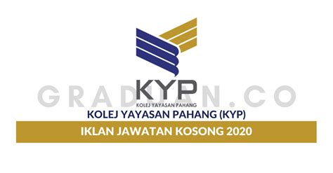 Permohonan Jawatan Kosong Kolej Yayasan Pahang (KYP) • Portal Kerja ...