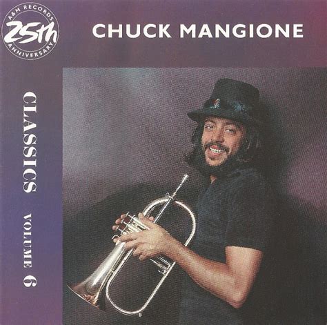 Chuck Mangione – Classics Volume 6 (1987, CD) - Discogs