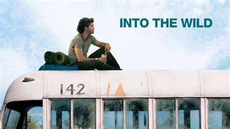 Into The Wild - Soundtrack & Movie | SoPosted.com