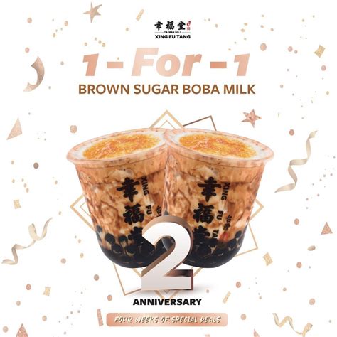 Xing Fu Tang celebrates second birthday with 1-For-1 Brown Sugar Boba Milk | Mustvisit.sg