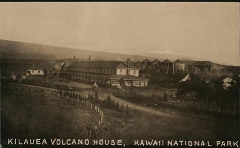 Kilauea Volcano House Hawaii Postcard