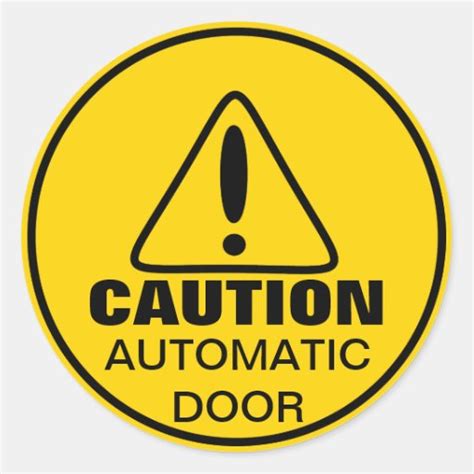 Caution Sign Automatic Door Classic Round Sticker | Zazzle