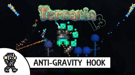 Terraria 1.3 ANTI- GRAVITY HOOK GUIDE & PARKOUR RACE - YouTube