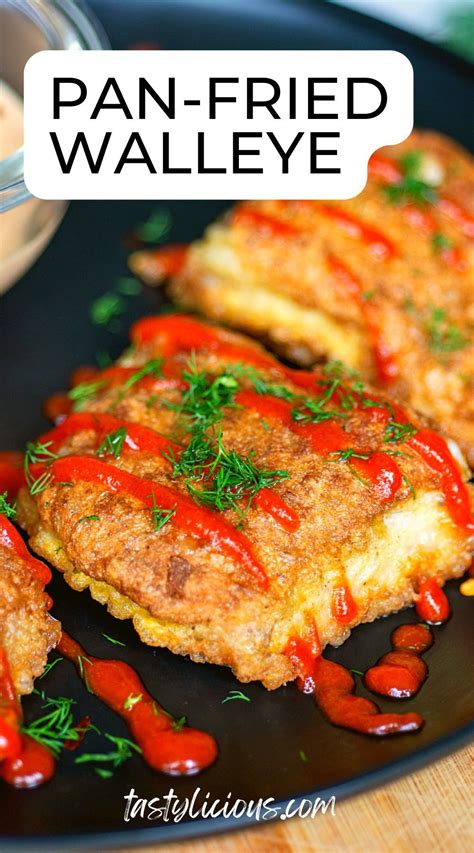 Pan-Fried Walleye - Tastylicious | Recipe | Fish recipes healthy, Fish ...